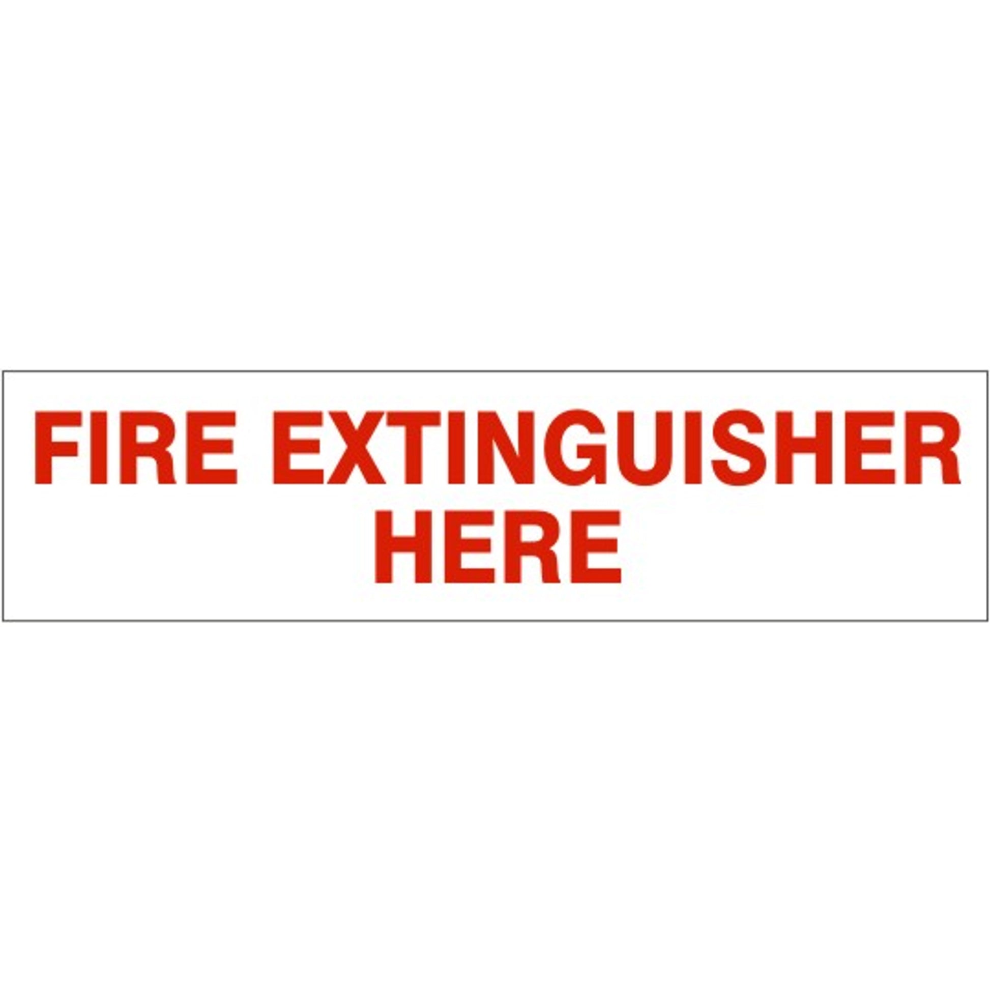 FIRE EXTINGUISHER HERE PRESSURE SENSITIVE DECAL - FIRE EXTINGUISHER HERE PRESSURE SENSITIVE DECAL, 2.25x9, Adhesive Vinyl
