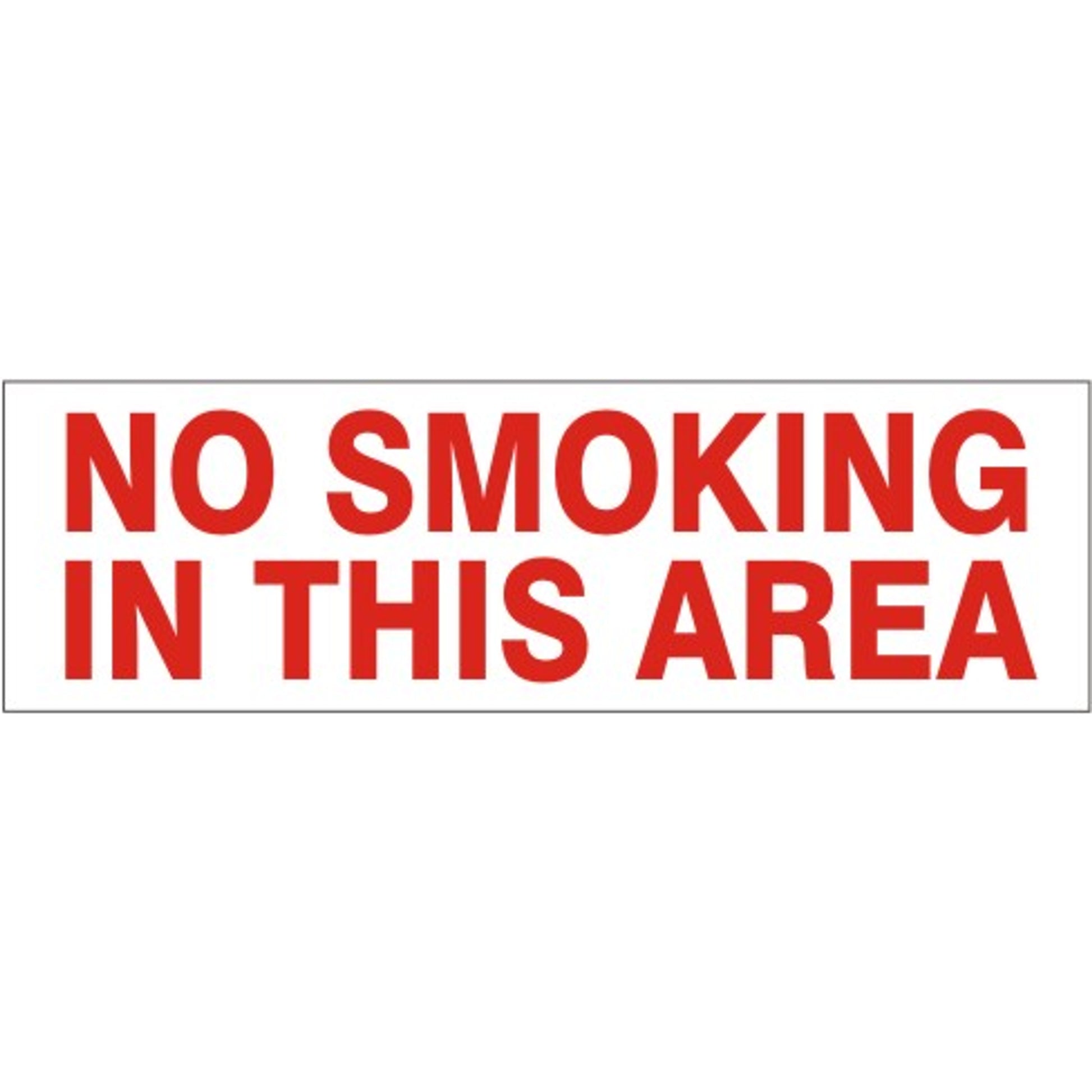 NO SMOKING IN THIS AREA PRESSURE SENSITIVE DECAL - NO SMOKING IN THIS AREA PRESSURE SENSITIVE DECAL, 2.25x9, Adhesive Vinyl