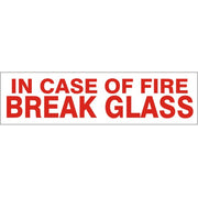 IN CASE OF FIRE BREAK GLASS PRESSURE SENSITIVE DECAL - IN CASE OF FIRE BREAK GLASS PRESSURE SENSITIVE DECAL, 2.25x9, Adhesive Vinyl