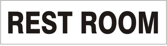 REST ROOM PRESSURE SENSITIVE DECAL - REST ROOM PRESSURE SENSITIVE DECAL, 2.25x9, Adhesive Vinyl