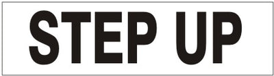 STEP UP PRESSURE SENSITIVE DECAL