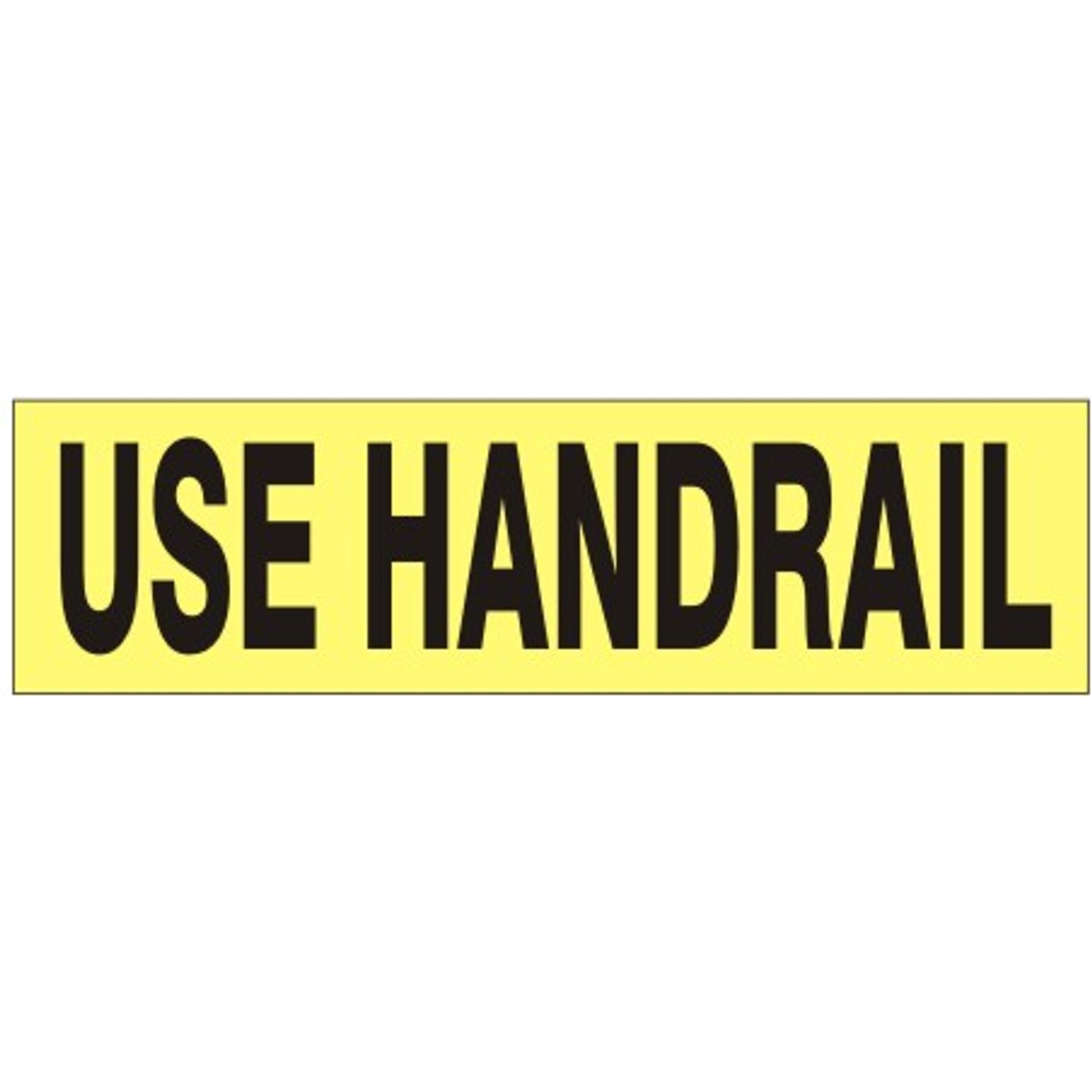USE HANDRAIL PRESSURE SENSITIVE DECAL - USE HANDRAIL PRESSURE SENSITIVE DECAL, 2.25x9, Adhesive Vinyl