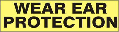 WEAR EAR PROTECTION PRESSURE SENSITIVE DECAL