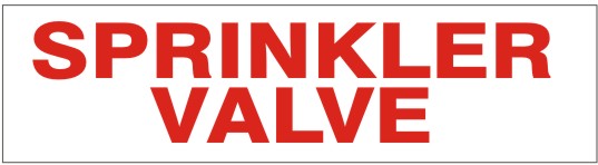SPRINKLER VALVE PRESSURE SENSITIVE DECAL - SPRINKLER VALVE PRESSURE SENSITIVE DECAL, 2.25x9, Adhesive Vinyl
