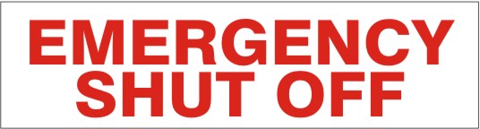 EMERGENCY SHUT OFF PRESSURE SENSITIVE DECAL - EMERGENCY SHUT OFF PRESSURE SENSITIVE DECAL, 2.25x9, Adhesive Vinyl