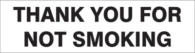 THANK YOU FOR NOT SMOKING PRESSURE SENSITIVE DECAL