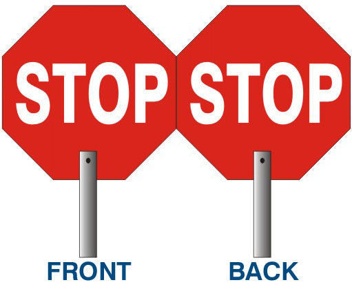 STOP STOP 18” NON-REFLECTIVE PADDLE SIGN WITH HANDLE HOLES - STOP STOP 18” NON-REFLECTIVE PADDLE SIGN WITH HANDLE HOLES, 18”, Aluminum (.040)