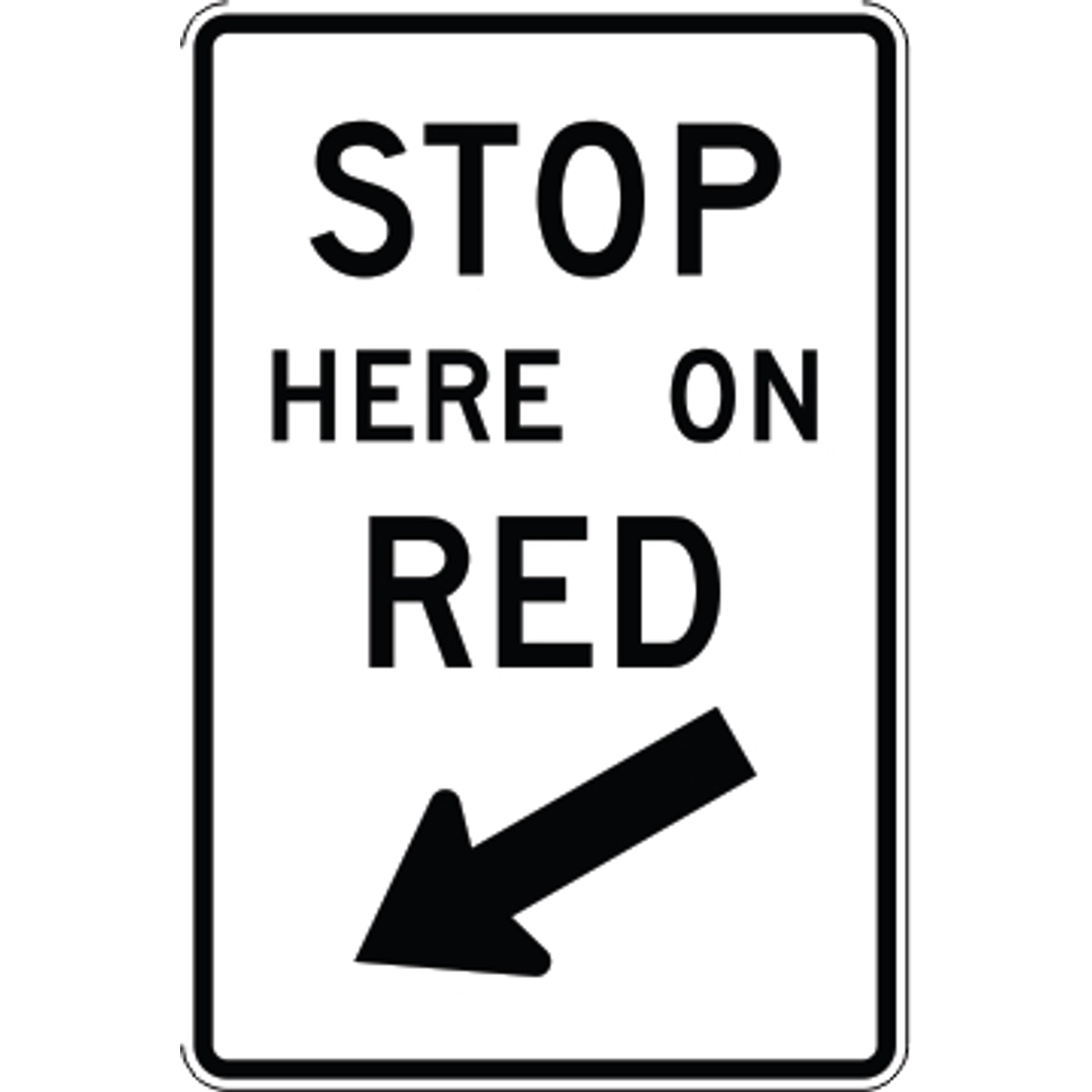 STOP HERE ON RED - REGULATORY TRAFFIC SIGN - STOP HERE ON RED - REGULATORY TRAFFIC SIGN, 36X24, Aluminum (.080) EGP Reflective