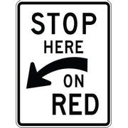 STOP HERE ON RED - REGULATORY TRAFFIC SIGN - STOP HERE ON RED - REGULATORY TRAFFIC SIGN, 30X24, Aluminum (.080) EGP Reflective