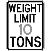WEIGHT LIMIT SPECIFY LIMIT TONS - WEIGHT LIMIT SPECIFY LIMIT TONS , 24X18, Aluminum (.080) EGP Reflective