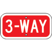 3-WAY - REGULATORY TRAFFIC SIGNS - 3-WAY - REGULATORY TRAFFIC SIGNS, 6X12, Aluminum (.080)
