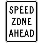 SPEED ZONE AHEAD - SPEED ZONE AHEAD , 30X24, Aluminum (.080) EGP Reflective