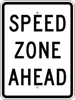 SPEED ZONE AHEAD
