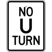 NO U TURN - NO U TURN , 24X18, Aluminum (.080) HIP Reflective