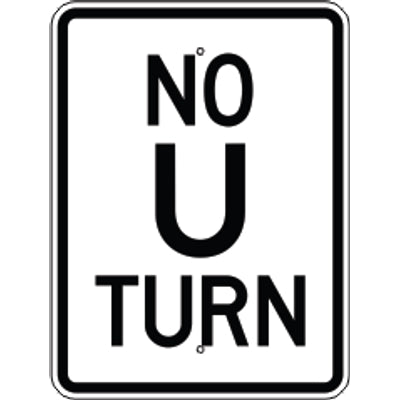 NO U TURN - NO U TURN , 24X18, Aluminum (.080) HIP Reflective
