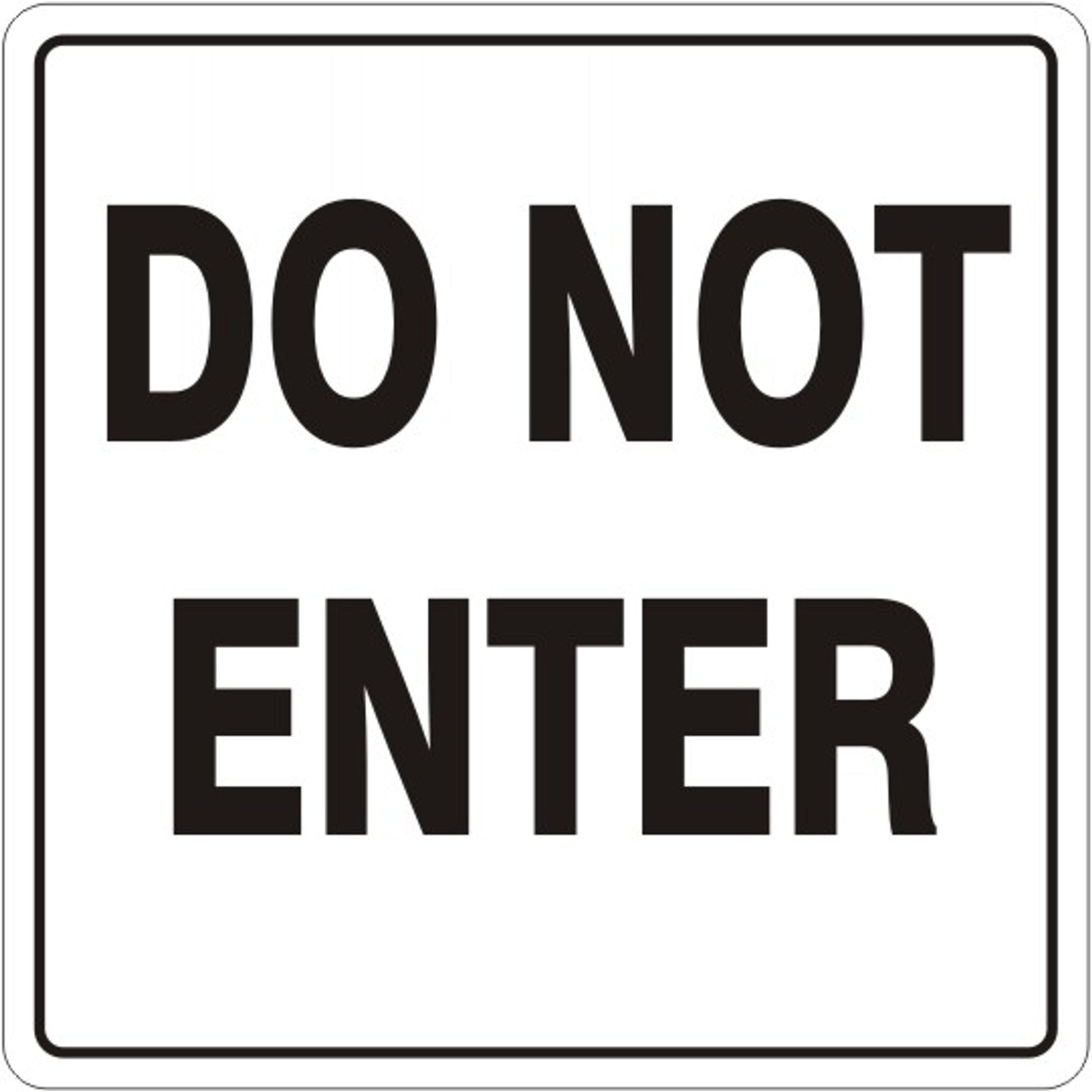 DO NOT ENTER - REGULATORY TRAFFIC SIGNS - DO NOT ENTER - REGULATORY TRAFFIC SIGNS, 24x24, Aluminum (.080) EGP Reflective