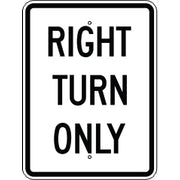 RIGHT TURN ONLY - REGULATORY TRAFFIC SIGN - RIGHT TURN ONLY - REGULATORY TRAFFIC SIGN, 24X18, Aluminum (.080) EGP Reflective