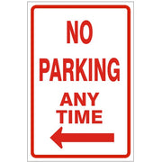 NO PARKING ANY TIME LEFT ARROW - PARKING CONTROL SIGNS - NO PARKING ANY TIME LEFT ARROW - PARKING CONTROL SIGNS, 18X12, Aluminum (.080) EGP Reflective