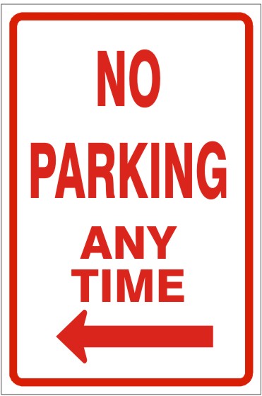 NO PARKING ANY TIME LEFT ARROW - PARKING CONTROL SIGNS