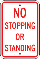 NO STOPPING OR STANDING - PARKING CONTROL SIGN