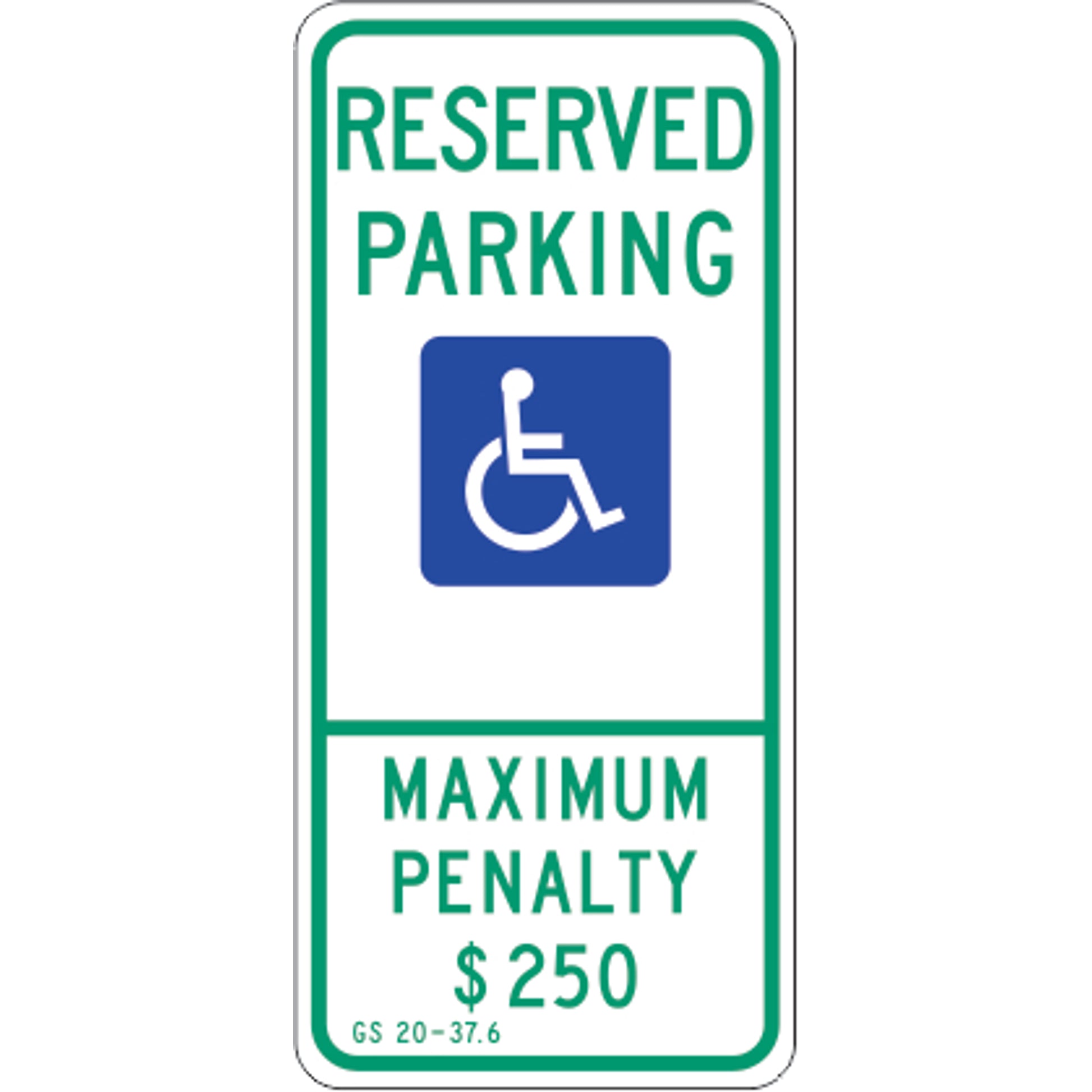 RESERVED PARKING PICTO MAXIMUM PENALTY $250 - HANDICAPPED PARKING SIGN - RESERVED PARKING PICTO MAXIMUM PENALTY $250 - HANDICAPPED PARKING SIGN, 26X12, Aluminum (.080) EGP Reflective