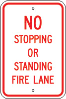 NO STOPPING OR STANDING FIRE LANE - PARKING CONTROL SIGN