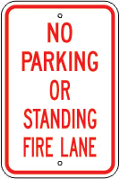 NO PARKING OR STANDING FIRE LANE - PARKING CONTROL SIGN