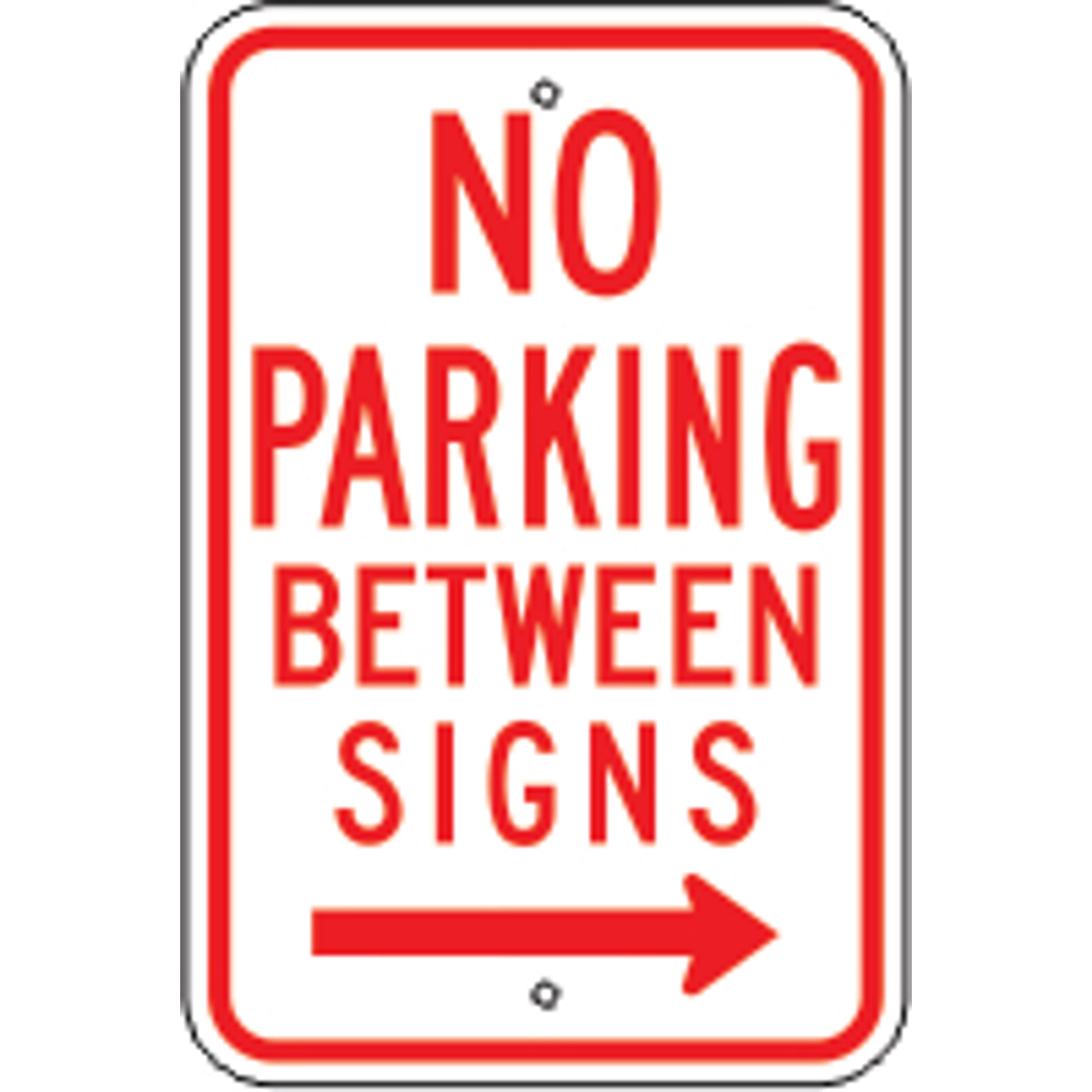 NO PARKING BETWEEN SIGNS - PARKING CONTROL SIGNS - NO PARKING BETWEEN SIGNS - PARKING CONTROL SIGNS, 18X12, Aluminum (.080) EGP Reflective