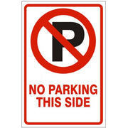 NO PARKING PICTO NO PARKING THIS SIDE - PARKING CONTROL SIGNS - NO PARKING PICTO NO PARKING THIS SIDE - PARKING CONTROL SIGNS, 18X12, Aluminum (.080) Diamond Grade Reflective