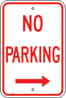NO PARKING RIGHT ARROW - PARKING CONTROL SIGNS
