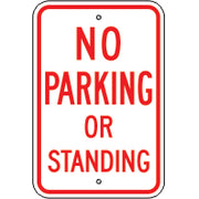 NO PARKING OR STANDING -  PARKING CONTROL SIGN - NO PARKING OR STANDING -  PARKING CONTROL SIGN, 18X12, Aluminum (.080) EGP Reflective