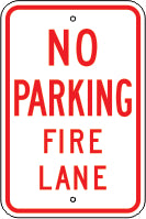 NO PARKING FIRE LANE - PARKING CONTROL SIGN