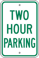 TWO HOUR PARKING - PARKING CONTROL SIGN