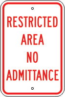 RESTRICTED AREA NO ADMITTANCE - PARKING CONTROL SIGN