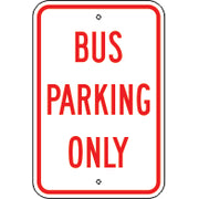 BUS PARKING ONLY -  PARKING CONTROL SIGN - BUS PARKING ONLY -  PARKING CONTROL SIGN, 18X12, Aluminum (.080) EGP Reflective