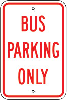 BUS PARKING ONLY - PARKING CONTROL SIGN