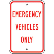EMERGENCY VEHICLES ONLY -  PARKING CONTROL SIGN - EMERGENCY VEHICLES ONLY -  PARKING CONTROL SIGN, 18X12, Aluminum (.080) EGP Reflective