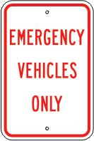 EMERGENCY VEHICLES ONLY - PARKING CONTROL SIGN