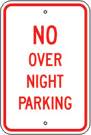 NO OVER NIGHT PARKING - PARKING CONTROL SIGN