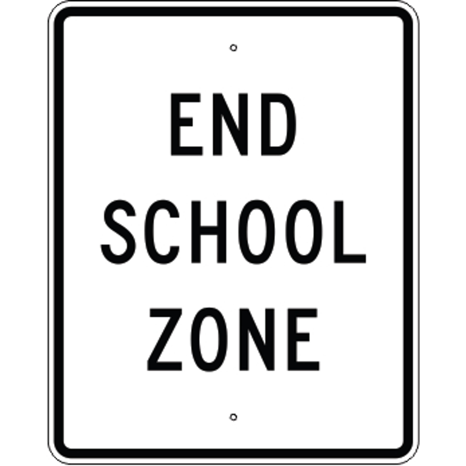 END SCHOOL ZONE - SCHOOL ZONE SIGN - END SCHOOL ZONE - SCHOOL ZONE SIGN, 30X24,