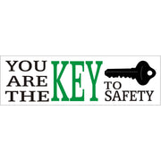 YOU ARE THE KEY TO SAFETY - YOU ARE THE KEY TO SAFETY, 48x120, Banner