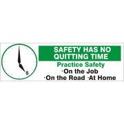 SAFETY HAS NO QUITING TIME PRACTICE SAFETY ON THE JOB - SAFETY HAS NO QUITING TIME PRACTICE SAFETY ON THE JOB, 48x120, Banner