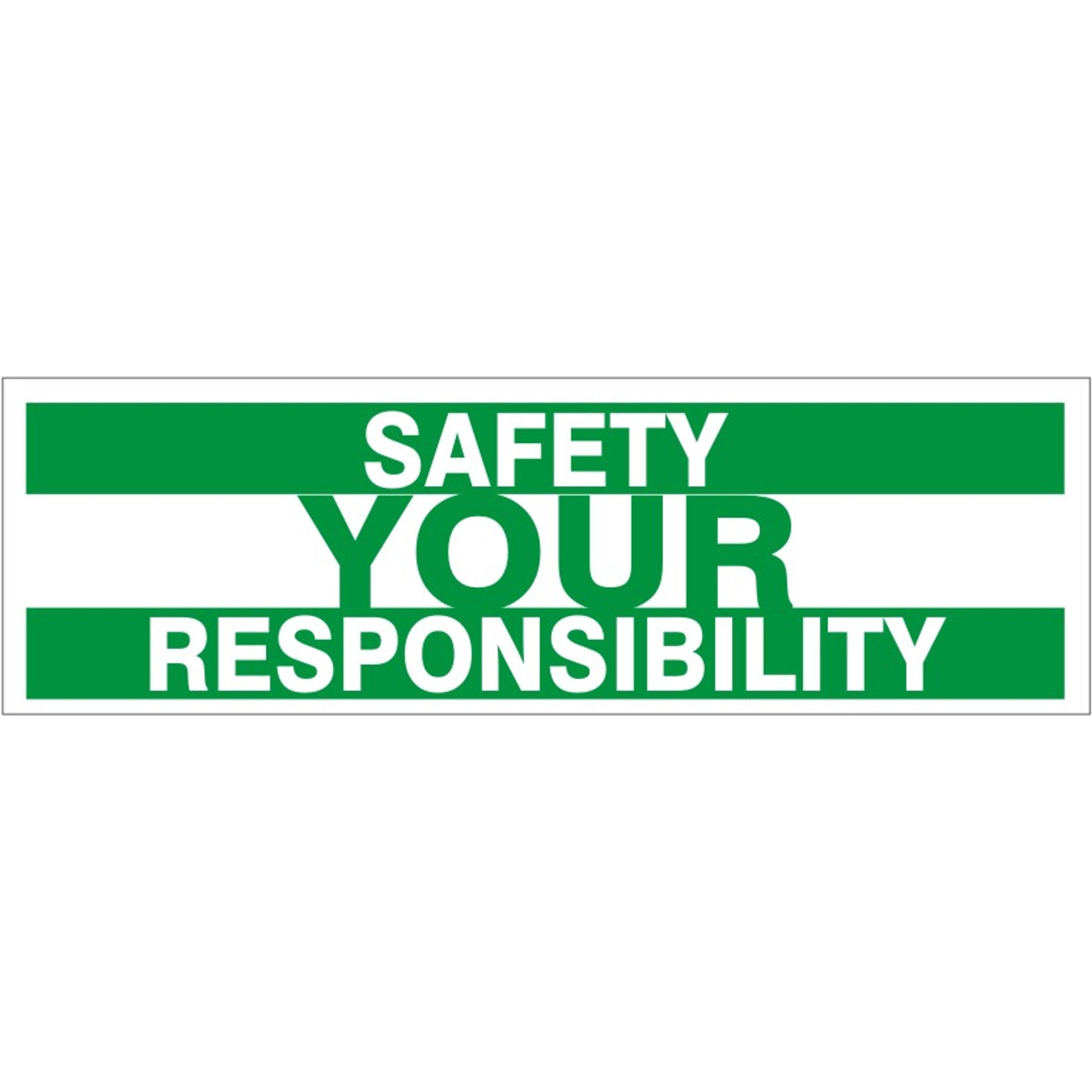 SAFETY YOUR RESPONSIBILITY - SAFETY YOUR RESPONSIBILITY, 48x120, Banner
