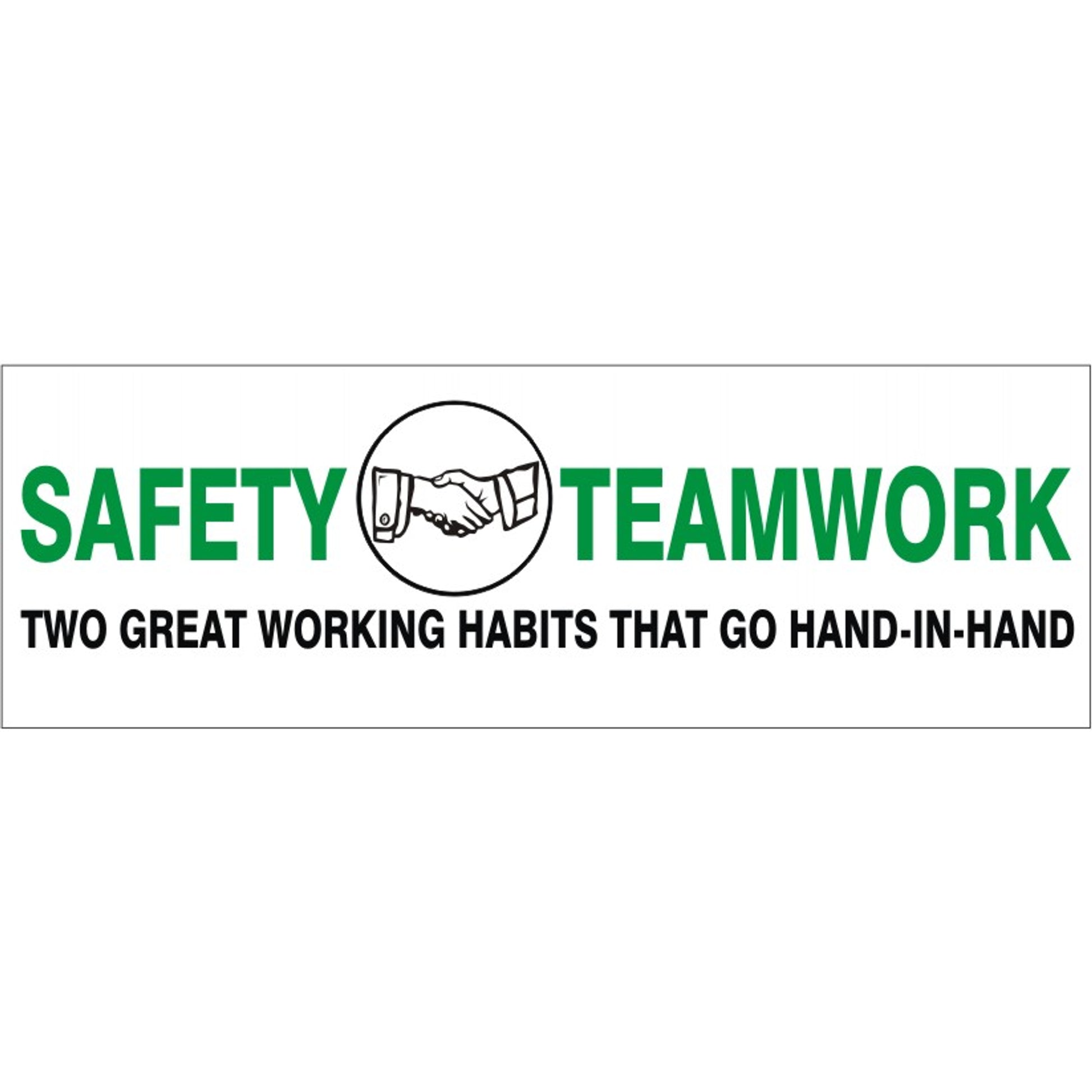 SAFETY PICTO TEAMWORK TWO GREAT WORKING HABITS THAT GO HAND - SAFETY PICTO TEAMWORK TWO GREAT WORKING HABITS THAT GO HAND, 48x120, Banner