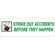 PICTO STRIKE OUT ACCIDENTS BEFORE THEY HAPPEN - PICTO STRIKE OUT ACCIDENTS BEFORE THEY HAPPEN, 48x120, Banner