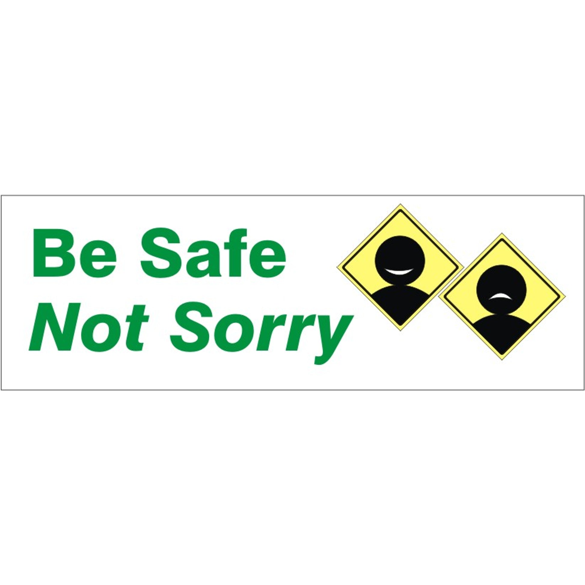 BE SAFE NOT SORRY YELLOW PICTOS - BE SAFE NOT SORRY YELLOW PICTOS, 48x120, Banner