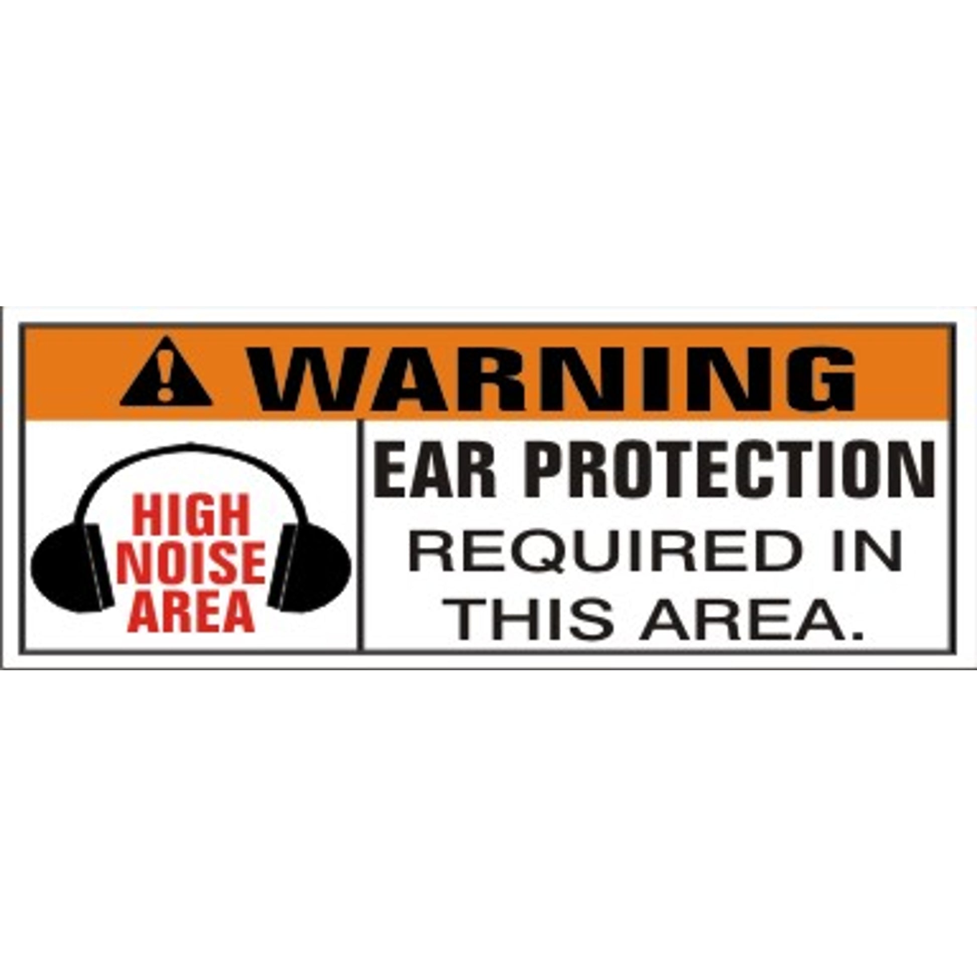WARNING! WITH EXCLAMATION MARK SYMBOL EAR PROTECTION REQUIRED IN THIS - WARNING! WITH EXCLAMATION MARK SYMBOL EAR PROTECTION REQUIRED IN THIS, 48x120, Banner