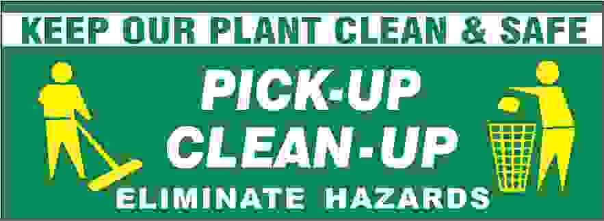 BANNER KEEP OUR PLANT CLEAN PICTO  PICK-UP  CLEAN-UP  ELIMINATE - BANNER KEEP OUR PLANT CLEAN PICTO  PICK-UP  CLEAN-UP  ELIMINATE, 24X60, Banner