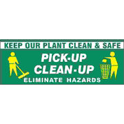 KEEP OUR PLANT CLEAN & SAFE PICTO  PICK-UP  CLEAN-UP - KEEP OUR PLANT CLEAN & SAFE PICTO  PICK-UP  CLEAN-UP, 48x120, Banner