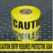BARRICADE TAPE -  CAUTION ENTRY REQUIRES PROTECTIVE GEAR - BARRICADE TAPE -  CAUTION ENTRY REQUIRES PROTECTIVE GEAR, 3x1000,